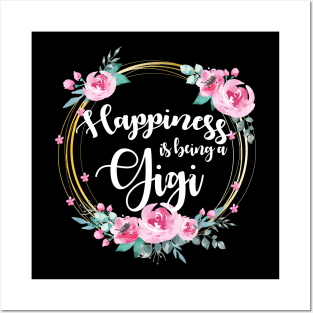 Happiness Is Being A Gigi Floral Posters and Art